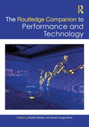 Routledge Companion to Performance and Technology-9781032678603