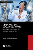 Empowering Women in STEM : Working Together to Inspire the Future-9781032678948