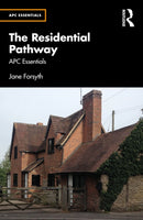 The Residential Pathway : APC Essentials-9781032679686