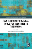 Contemporary Cultural Tools for Identities in the Making