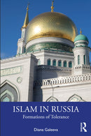 Islam in Russia : Formations of Tolerance-9781032684123
