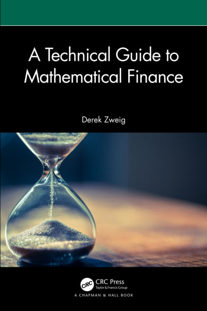 A Technical Guide to Mathematical Finance-9781032687230