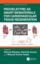 Piezoelectric as Smart Biomaterials for Cardiovascular Tissue Regeneration-9781032689814