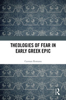 Theologies of Fear in Early Greek Epic