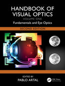 Handbook of Visual Optics, Volume One : Fundamentals and Eye Optics-9781032691442