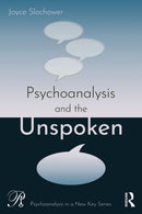 Psychoanalysis and the Unspoken-9781032691527