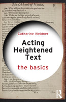 Acting Heightened Text : The Basics-9781032695297