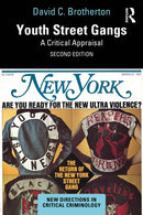 Youth Street Gangs : A Critical Appraisal-9781032695570