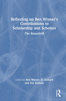 Reflecting on Ben Wisner's Contributions to Scholarship and Scholars : The Benschrift-9781032695938