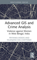 Advanced GIS and Crime Analysis : Violence against Women in West Bengal, India-9781032696034