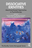 Dissociative Identities : Attachment-based Approaches to Psychotherapy-9781032696652