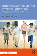 Teaching Middle School Physical Education : A Progressive Curricular Approach-9781032698366
