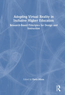 Adopting Virtual Reality in Inclusive Higher Education