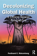 Decolonizing Global Health