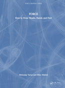 FORCE : How to Draw Heads, Hands and Feet-9781032701134