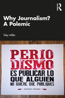 Why Journalism? A Polemic-9781032701622