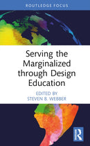 Serving the Marginalized through Design Education-9781032702445