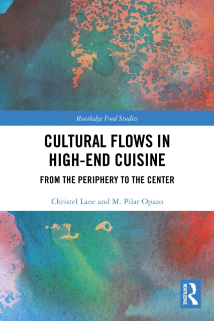 Cultural Flows in High-End Cuisine