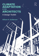 Climate Adaptation for Architects : A Design Toolkit-9781032702865
