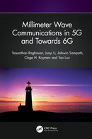 Millimeter Wave Communications in 5G and Towards 6G-9781032703749