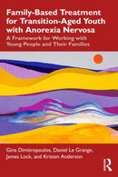 Family-Based Treatment for Transition-Aged Youth with Anorexia Nervosa