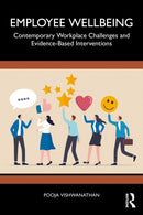 Employee Wellbeing : Contemporary Workplace Challenges and Evidence-Based Interventions-9781032705101