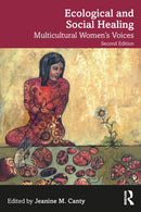 Ecological and Social Healing : Multicultural Women's Voices-9781032705170