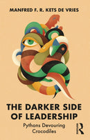 The Darker Side of Leadership : Pythons Devouring Crocodiles-9781032705200