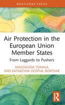 Air Protection in the European Union Member States : From Laggards to Pushers-9781032706993
