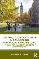 Getting Your Doctorate in Counseling, Psychology, and Beyond