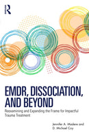 EMDR, Dissociation, and Beyond