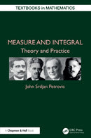 Measure and Integral : Theory and Practice-9781032712420