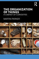 The Organization of Things : A Cabinet of Curiosities-9781032714240