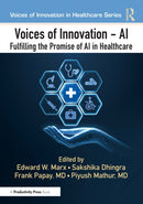 Voices of Innovation - AI : Fulfilling the Promise of AI in Healthcare-9781032715100