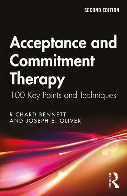 Acceptance and Commitment Therapy : 100 Key Points and Techniques-9781032715629