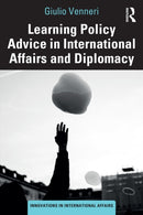Learning Policy Advice in International Affairs and Diplomacy-9781032717135