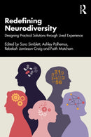 Redefining Neurodiversity : Designing Practical Solutions through Lived Experience-9781032717289