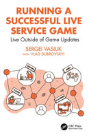 Running a Successful Live Service Game : Live Outside of Game Updates-9781032718200