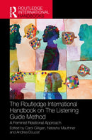 The Routledge International Handbook on The Listening Guide Method