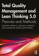 Total Quality Management and Lean Thinking 5.0 : Theories and Methods-9781032726731