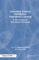 Generative Artificial Intelligence Empowered Learning : A New Frontier in Educational Technology-9781032727523