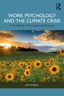 Work Psychology and the Climate Crisis : A Handbook of Principles and Practice-9781032727721