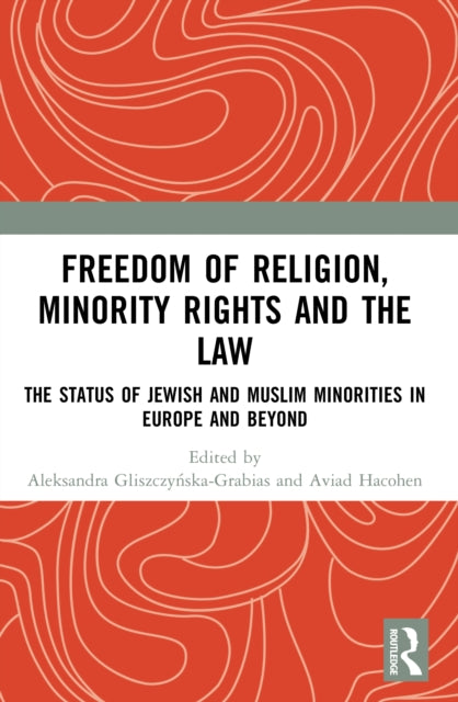 Freedom of Religion, Minority Rights and the Law