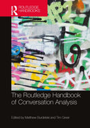 The Routledge Handbook of Conversation Analysis-9781032730011