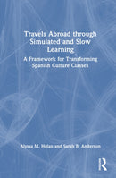 Travels Abroad through Simulated and Slow Learning