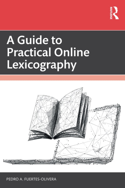 A Guide to Practical Online Lexicography-9781032731537