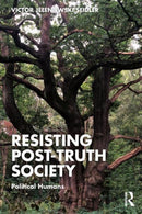 Resisting Post-Truth Society : Political Humans-9781032732565