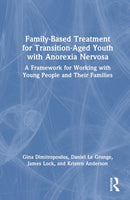 Family-Based Treatment for Transition-Aged Youth with Anorexia Nervosa