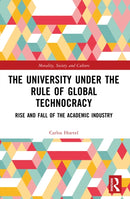 The University Under the Rule of Global Technocracy
