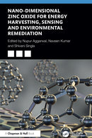 Nano-Dimensional Zinc Oxide for Energy Harvesting, Sensing, and Environmental Remediation-9781032734453